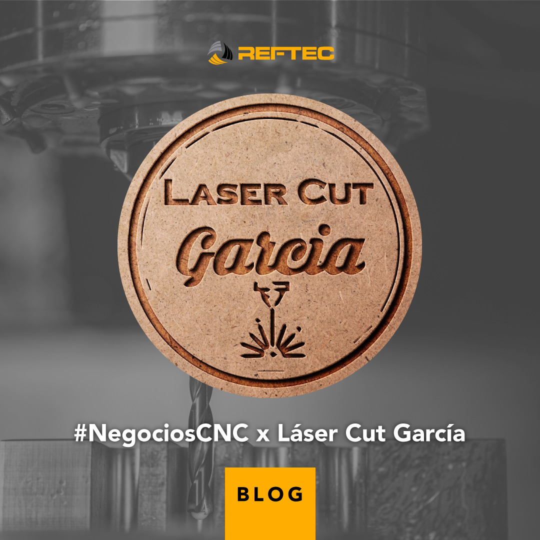 Featured image for “#NegociosCNC x Láser Cut García”